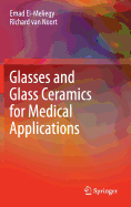 Glasses and Glass Ceramics for Medical Applications