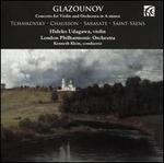 Glazounov: Concerto for Violin and Orchestra in A minor; Tchaikovsky, Chausson, Sarasate, Saint-Sens