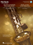 Glazunov - Concerto in E-Flat Major, Op. 109; Von Koch - Concerto in E-Flat Major (Music Minus One for Alto Saxophone) Book/Online Audio