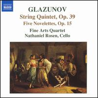Glazunov: String Quintet; Five Novelettes - Fine Arts Quartet; Nathaniel Rosen (cello)