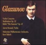 Glazunov: Violin Concerto; Meditation; The Seasons - Aaron Rosand (violin); Malaysian Philharmonic Orchestra; Kees Bakels (conductor)