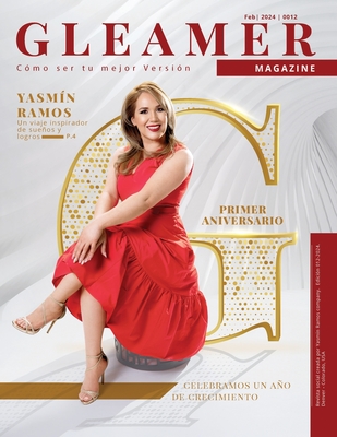 GLEAMER Magazine (Febrero 2024): Primer Aniversario - Ramos, Yasmin