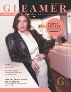 GLEAMER Magazine (Marzo 2024): Fedra Chavez