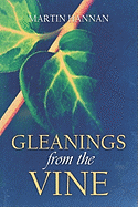 Gleanings from the Vine