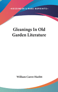 Gleanings In Old Garden Literature