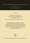 Gleichgewichtsuntersuchungen ?ber Den Gemeinsamen Einflu? Von Mangan Und Schwefel Auf Das Physikalisch-Chemische Verhalten Des Im Fl?ssigen Eisen Gelsten Kohlenstoffs Im Bereich Der Kohlenstoffs?ttigung