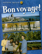 Glencoe French 3 Bon Voyage!