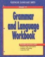 Glencoe Language Arts, Grade 11, Grammar and Language Workbook - McGraw-Hill