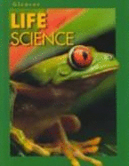 Glencoe Life Science: Teacher Wraparound Edition - Daniel, Lucy