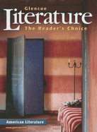 Glencoe Literature: American Literature: The Reader's Choice