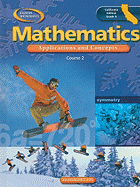 Glencoe Mathematics Course 2 California Edition: Applications and Concepts, Grade 6