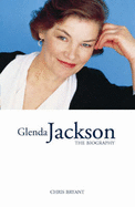 Glenda Jackson: The Biography