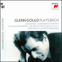 Glenn Gould Plays Bach: 6 Partitas; Chromatic Fantasy; Italian Concerto; Etc. - Glenn Gould (organ); Glenn Gould (piano)