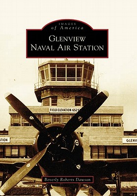 Glenview Naval Air Station - Roberts Dawson, Beverly
