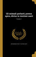 Gli animali parlanti; poema epico, diviso in ventisei canti; Volume 3