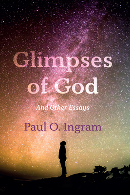 Glimpses of God - Ingram, Paul O