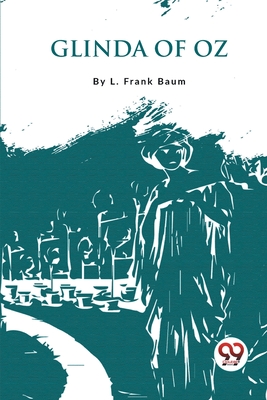 Glinda Of Oz - Baum, Frank L