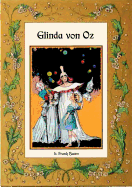 Glinda von Oz - Die Oz-Bcher Band 14