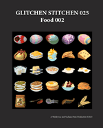 Glitchen Stitchen 025 Food 002