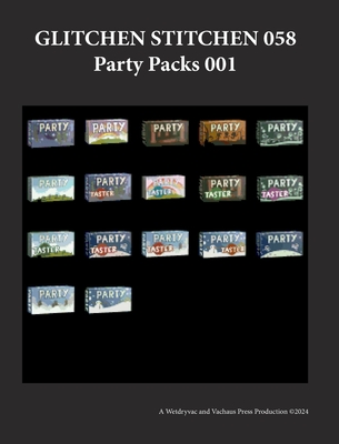 Glitchen Stitchen 058 Party Packs 001 - Wetdryvac