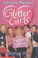 Glitter FM - Plaisted, C. A.