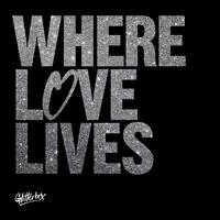 Glitterbox: Where Love Lives - Simon Dunmore & Seamus Haji