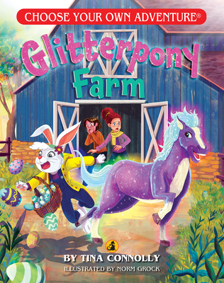 Glitterpony Farm (Choose Your Own Adventure) - Connolly, Tina, and Grock, Norm