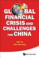 Glob Finan Crisis & Challenges for Chn