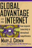 Global Advantage on the Internet: From Corporate Connectivity to International Competitiveness