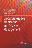 Global Aerospace Monitoring and Disaster Management