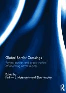 Global Border Crossings: Feminist Activists and Peace Workers Collaborating Across Cultures