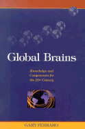 Global Brains: Knowledge and Competencies for the 21st Century