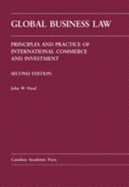 Global Business Law: Principles and Practice of International Commerce and Investment