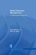 Global Business Management: A Cross-Cultural Perspective