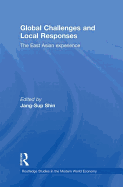 Global Challenges and Local Responses: The East Asian Experience