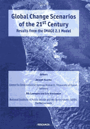 Global Change Scenarios of the 21st Century: Results from the Image 2.1 Model