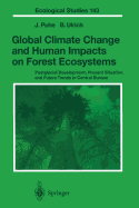 Global Climate Change and Human Impacts on Forest Ecosystems: Postglacial Development, Present Situation and Future Trends in Central Europe
