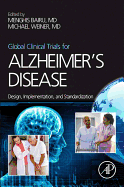 Global Clinical Trials for Alzheimer's Disease: Design, Implementation, and Standardization