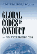 Global Codes of Conduct: An Idea Whose Time Has Come