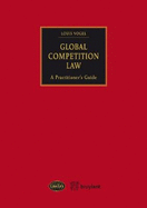 Global Competition Law: A Practitioner's Guide