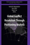 Global Conflict Resolution Through Positioning Analysis