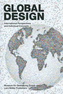 Global Design: International Perspectives and Individual Concepts