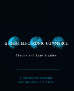 Global Electronic Commerce: Theory and Case Studies