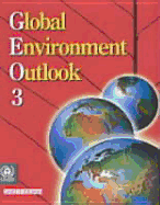 Global Environment Outlook 3: Past, Present and Future Perspectives