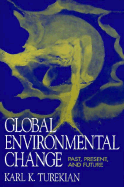 Global Environmental Change - Turekian, Karl K