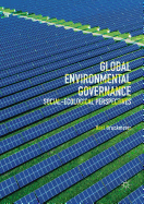 Global Environmental Governance: Social-Ecological Perspectives