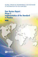 Global Forum on Transparency and Exchange of Information for Tax Purposes Peer Reviews: Niue 2016 Phase 2: Implementation of the Standard in Practice