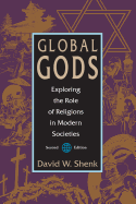 Global Gods: Exploring the Role of Religions in Modern Societies