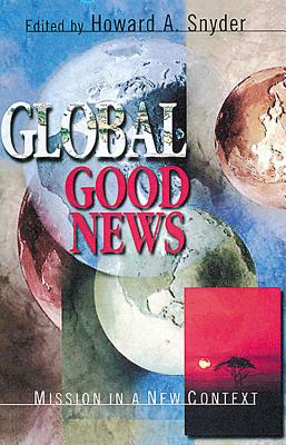 Global Good News - Snyder, Howard A