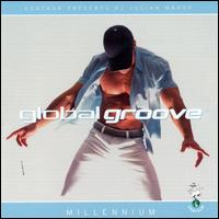 Global Groove: Millennium - Julian Marsh